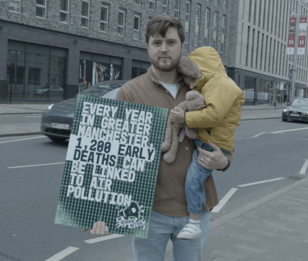 Campaigns work example - Manchester air pollution campaign